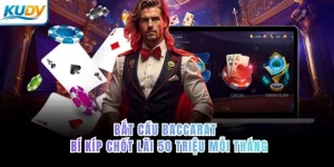 Bắt cầu Baccarat – bí kíp chốt lãi 50 triệu mỗi tháng