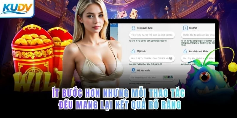 Ít bước hơn nhưng mỗi thao tác đều mang lại kết quả rõ ràng